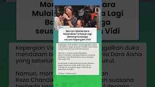 Momen Haru Sheila Dara Mulai Tersenyum dan Tertawa Bersama Keluarga Mendiang Vidi Aldiano