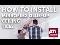 How To Install MirroFlex Glue Up Ceiling Tiles ATI Decorative Laminates