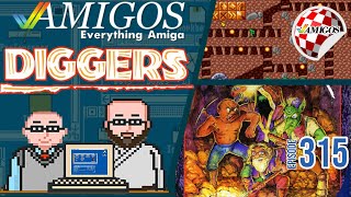 You noble Diggers all stand up now! Amigos: Everything Amiga 315