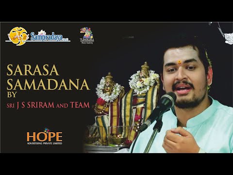 Sarasa samadana by Sri JS Sriram || Sampradaya Sankeertanotsav 2022
