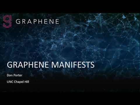 6. Graphene Manifests (by Don Porter) - Graphene SecDev'20 Tutorial