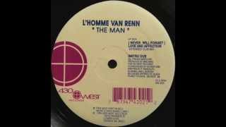 L'Homme Van Renn - (Never Will Forget) Love And Affection (Instru Dub)