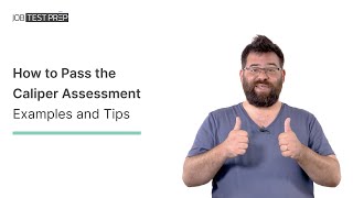 Caliper Assessment: How To Pass The Caliper Test + Practice Questions