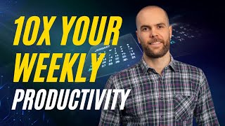 How to Do More in a Week than Most Do in a Month