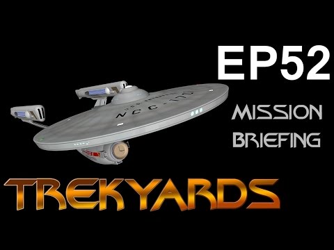 Trekyards EP52 - Phase 2 Constitution Class