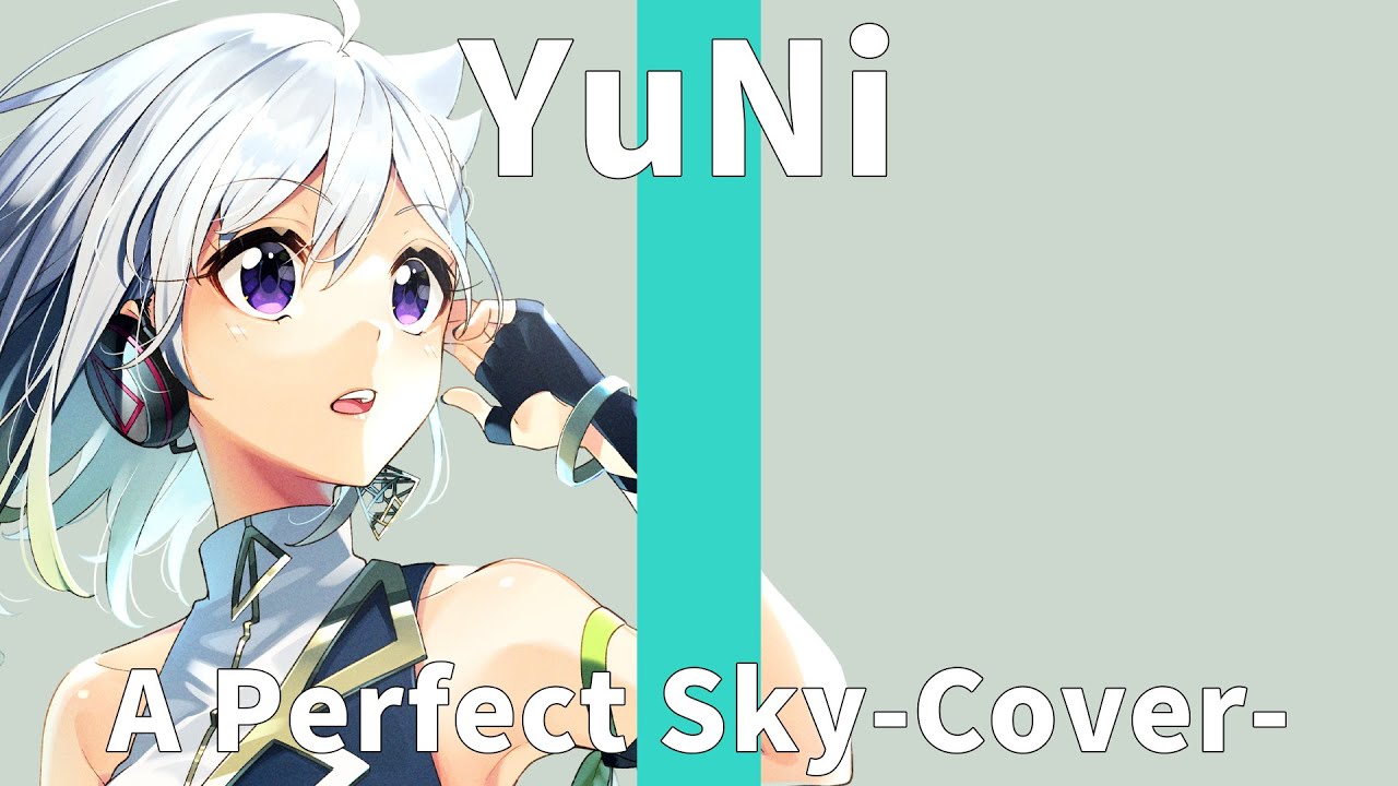 BONNIE PINK/A Perfect Sky【Covered by YuNi】