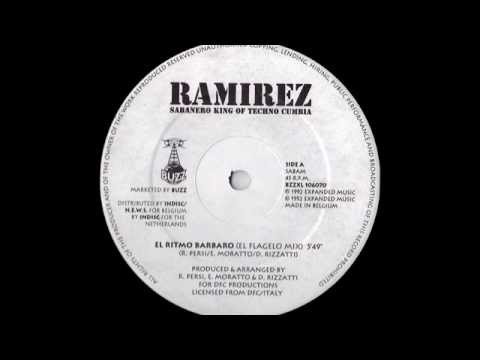 Ramirez - El Ritmo Barbaro (El Flagelo Mix) (1992)