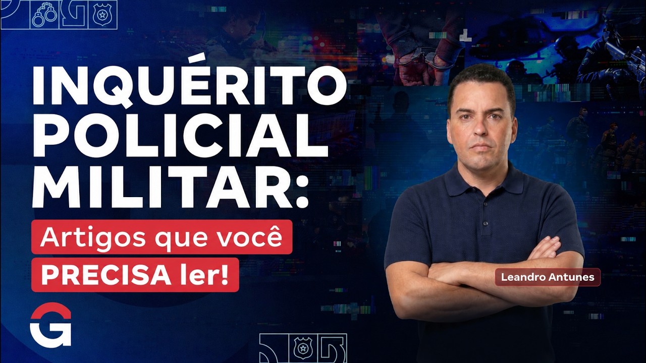Inquérito Policial Militar: Artigos que você PRECISA ler!