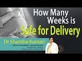 Hi9 | How Many Weeks is Safe for Delivery | Dr S. Shantha Kumari | Sr. Consultant Gynecologist