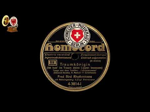 Traumkönigin  FRED BIRD + LUIGI BERNAUER