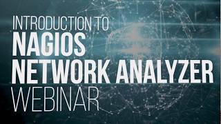 Introduction to Nagios Network Analyzer Webinar