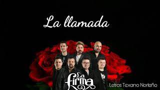 La Firma - La Llamada [Letra/Lyrics]