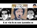 Serge Gainsbourg - Un violon un jambon (HD) Officiel Seniors Musik