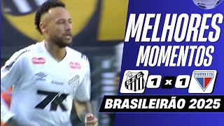 Download lagu Santos x Fortaleza | Melhores Momentos | Brasileirão 2025 mp3