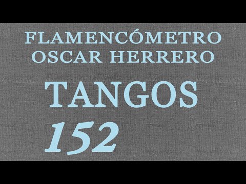 Metrónomo Flamenco - Tangos 152 - Flamencómetro Oscar Herrero