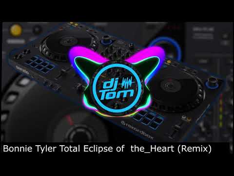 Bonnie Tyler - Total Eclipse of  the Heart - Remix