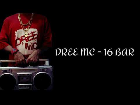 DREE MC - 16 BAR (AUDIO + LYRIC)
