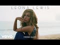 Leona Lewis - Misses Glass (Official Audio)