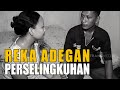 Reka Adegan Awal Saat Kejadian Perselingkuhan JELANG SIANG
