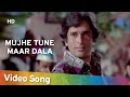 Mujhe Tune Maar Dala HD Naina 1973 Shashi Kapoor Moushumi Chatterjee