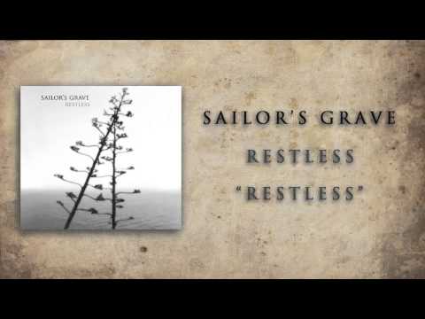 Sailor's Grave - Restless