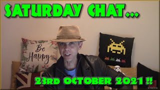 Saturday Chat - Channel summary and some random world news stuff