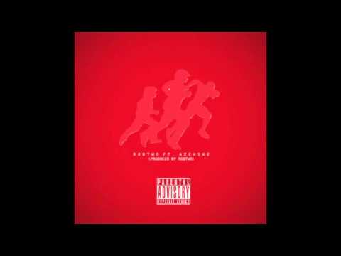 ROBTWO - RUN IT UP FT. AZCHIKE (PROD. BY ROBTWO)