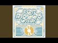 For Your Love (Special 12" Disco Mix)