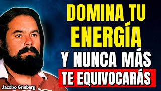 La técnica ancestral para manejar tu energía | Jacobo Grinberg