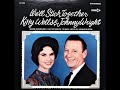 We'll Stick Together , Kitty Wells & Johnny Wright , 1968