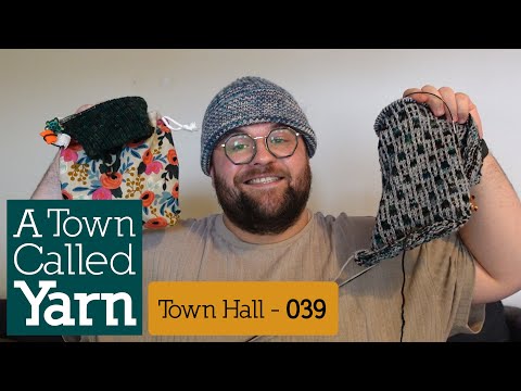 Town Hall - 039 | Using my favourite Yarns! | Knitting and Crochet Podcast