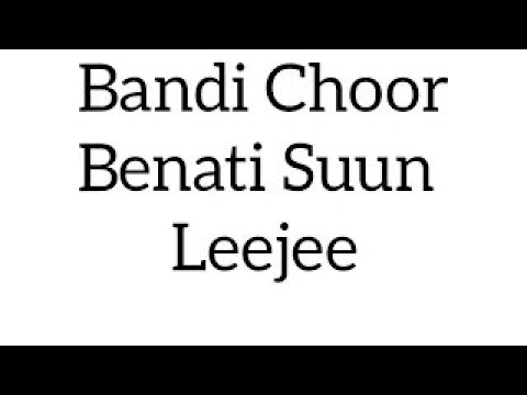 Bandi Choor Benati Suun Leejee (SHABAD)