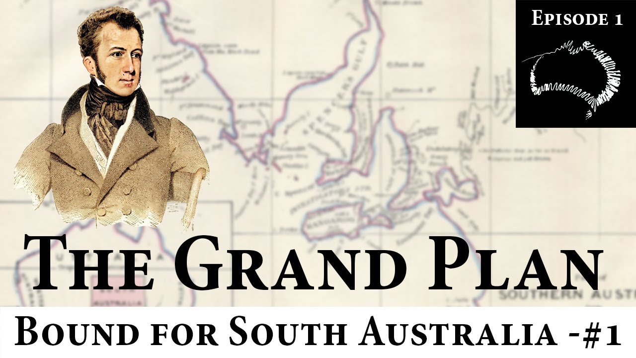 E01 –Bound for South Australia – The Grand Plan