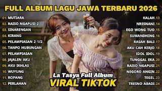 Download lagu FULL ALBUM MUTIARA - LA TASYA FULL ALBUM - LAGU JAWA TERBARU 2026 mp3