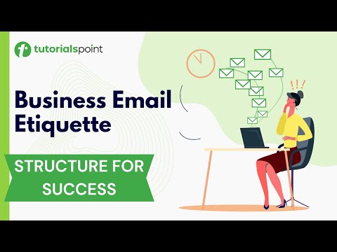 Business Email Etiquette Create a structure for success