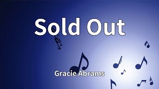 Sold Out - Gracie Abrams thumbnail