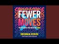 Chapter 48 - Fewer Moves