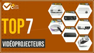Vidéoprojecteurs - Top 7 - (BonChoix)