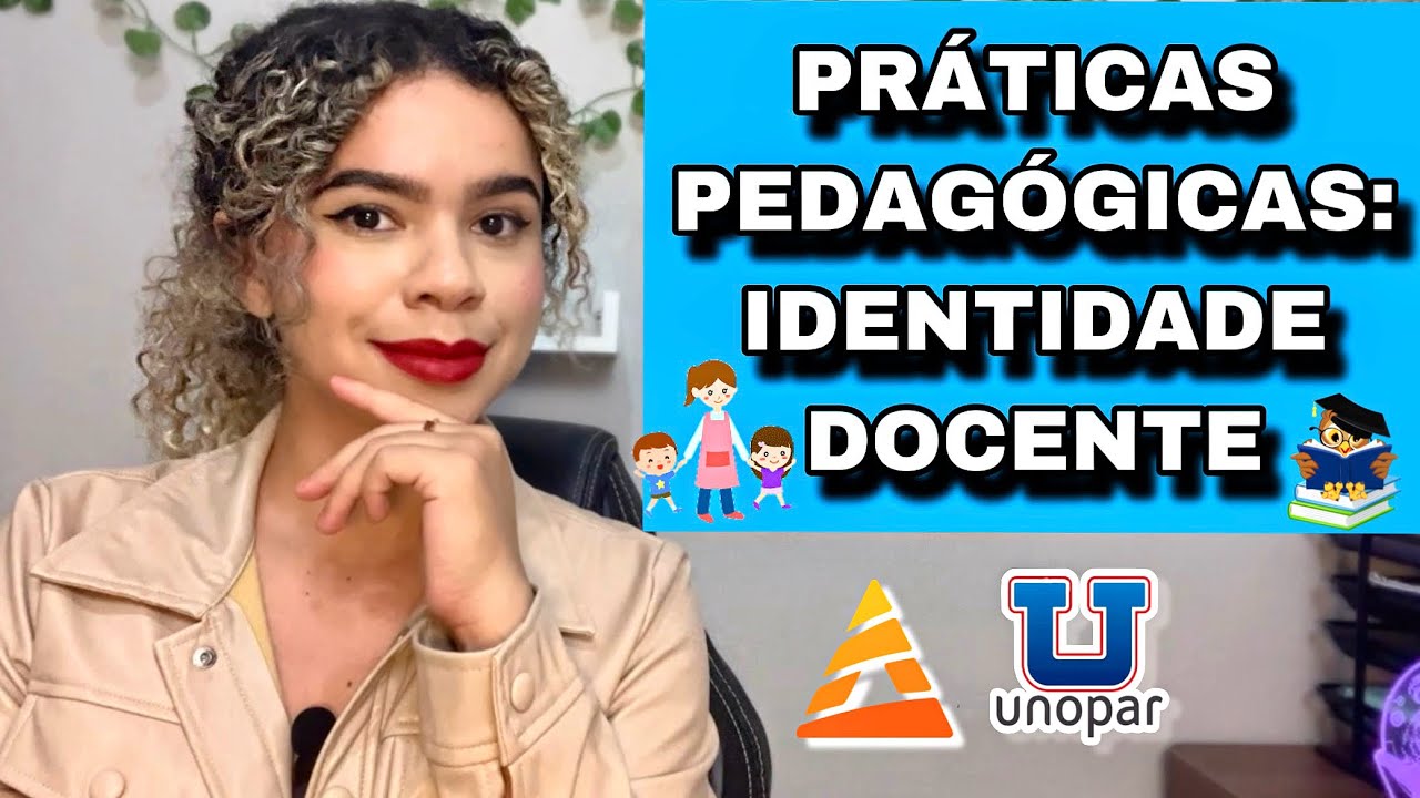 PORTFÓLIO DE PRÁTICAS PEDAGÓGICAS - IDENTIDADE DOCENTE #unopar #anhanguera #práticaspedagógicas #fy