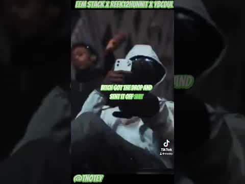 Eem Stacks x Reek12hunnit x Ybcdul No Get Back