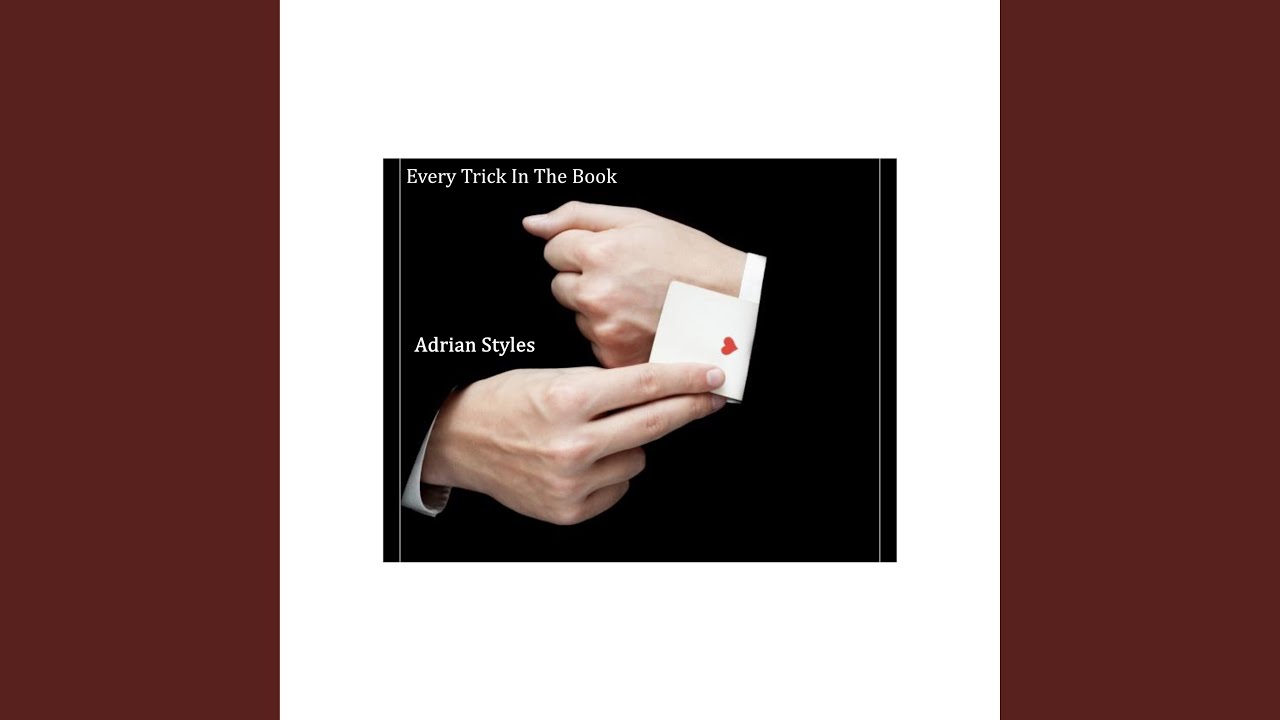 Every Trick In The Book