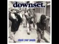 Downset - Check Your People 