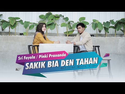 Sri Fayola Ft. Pinki Prananda - Sakik Bia Den Tahan (Official Music Video)
