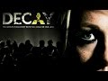 Film Completo Horror Zombie Decay Sub Italiano