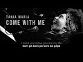 Come With Me | Tania Maria | Song and Lyrics - SingTheClassics65 Come With Me | Tania Maria | Song and Lyrics