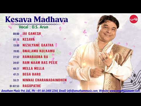Kesava Madhava || O S Arun || Juke Box
