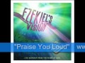 Ezekiel S Vision Praise You Loud