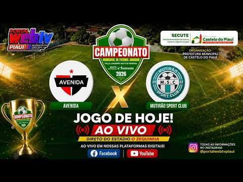 CAMPEONATO MUNICIPAL 2026 ( MUTIRÃO X AVENIDA )