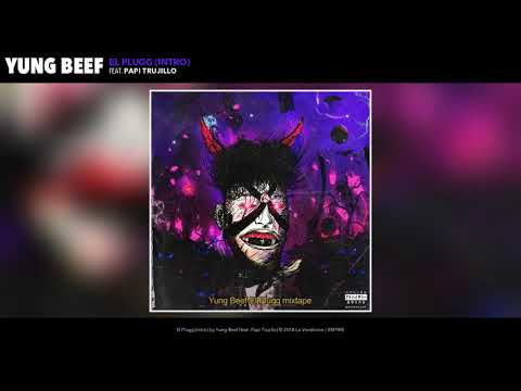 Yung Beef - El Plugg (Intro) (feat. Papi Trujillo) (Audio Oficial)