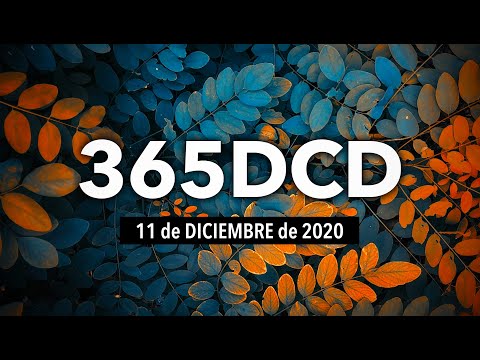 🙏365DCD - 11 Diciembre 2020 - Devocional